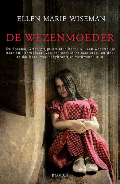 De wezenmoeder - Ellen Marie Wiseman (ISBN 9789023960041)