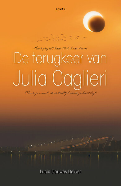 De terugkeer van Julia Caglieri - Lucia Douwes Dekker (ISBN 9789491535727)