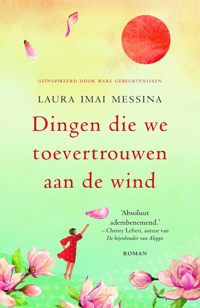 Dingen die we toevertrouwen aan de wind - Laura Imai Messina (ISBN 9789400512344)