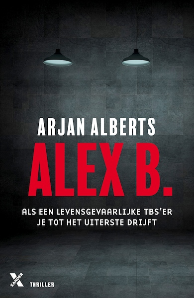 Alex B. - Arjan Alberts (ISBN 9789401613187)