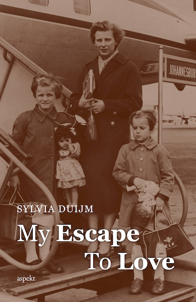 My Escape to Love - Sylvia Duijm (ISBN 9789464240856)