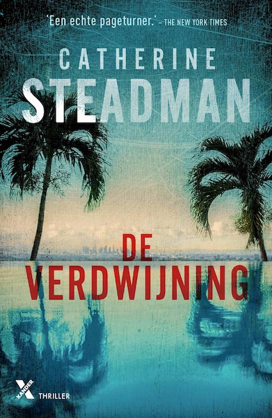 De verdwijning - Catherine Steadman (ISBN 9789401614924)