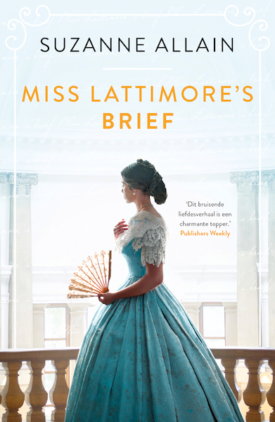 Miss Lattimore's brief - Suzanne Allain (ISBN 9789400514300)
