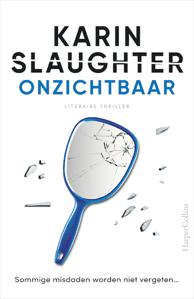 Onzichtbaar - Karin Slaughter (ISBN 9789402709339)