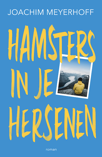 Hamsters in je hersenen - Joachim Meyerhoff (ISBN 9789056727024)