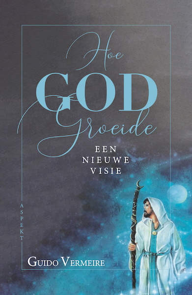 Hoe god groeide - Guido Vermeire (ISBN 9789464248616)