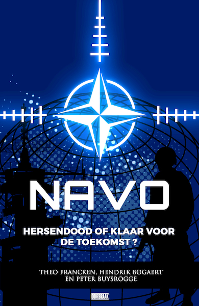 NAVO - Theo Francken, Hendrik Bogaert, Peter Buysrogge (ISBN 9789493242517)