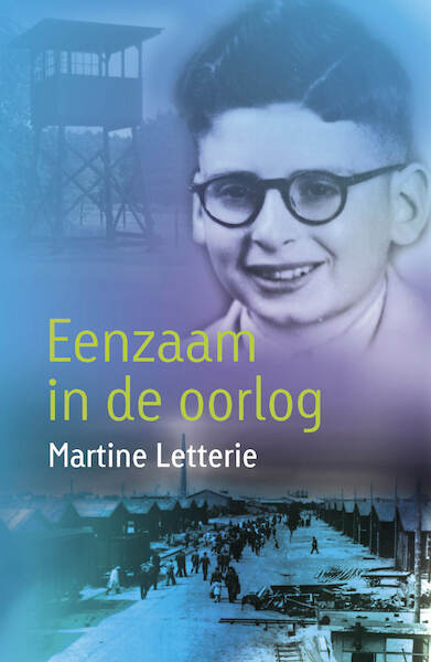 Eenzaam in de oorlog - Martine Letterie (ISBN 9789025884086)