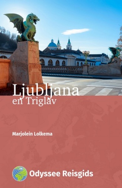 Ljubljana en Triglav - Marjolein Lolkema (ISBN 9789461231543)