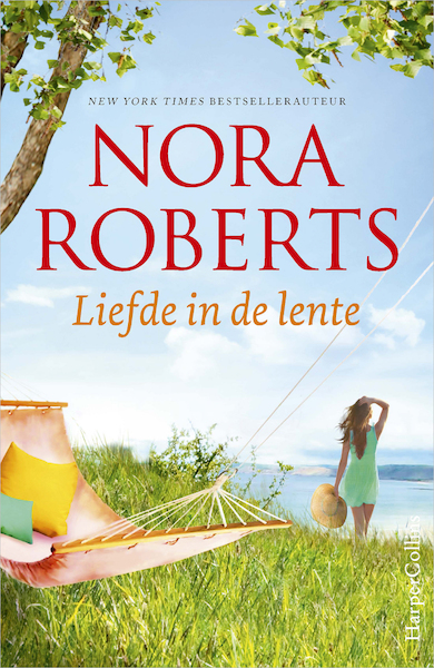 Liefde in de lente - Nora Roberts (ISBN 9789402712254)