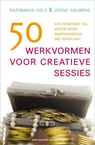 50 werkvormen voor creatieve sessies - Rozemarijn Dols, Josine Gouwens (ISBN 9789089650610)