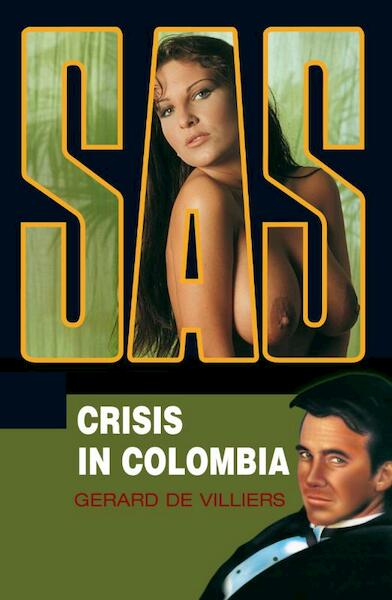 Crisis in Colombia - Gérard de Villiers (ISBN 9789044966916)