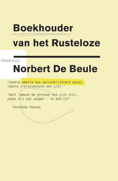 Boekhouder van het rusteloze - Norbert de Beule (ISBN 9789025433727)
