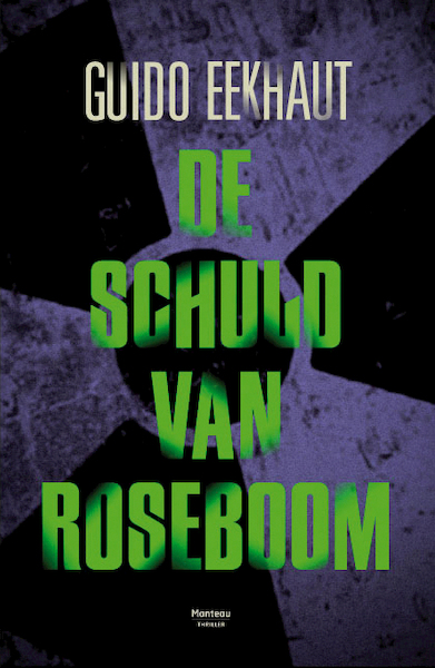 De schuld van Roseboom - Guido Eekhaut (ISBN 9789022327098)
