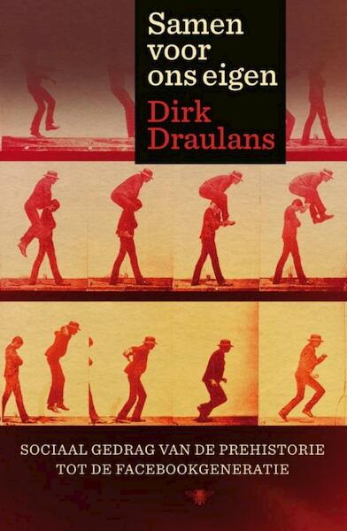 Samen voor ons eigen - Dirk Draulans (ISBN 9789460421761)