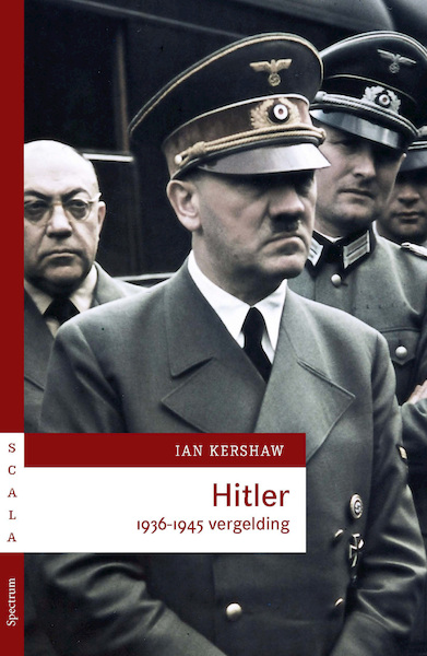 Hitler 1936-1945 - Ian Kershaw (ISBN 9789000322756)