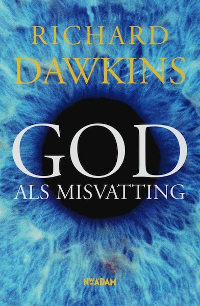 GOD als misvatting - Richard Dawkins (ISBN 9789046801475)