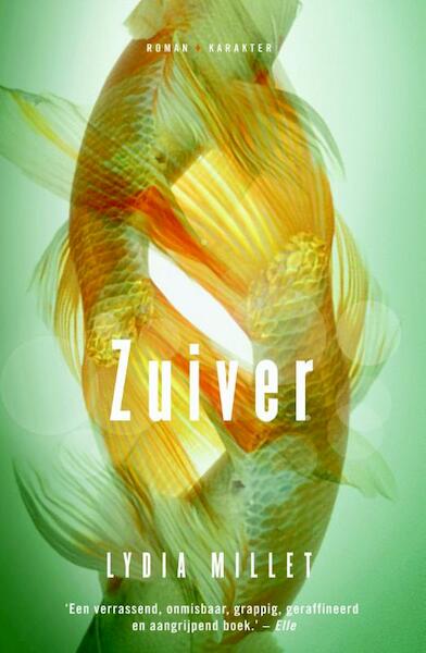Zuiver - Lydia Millet (ISBN 9789045207827)