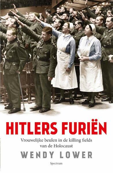 Hitlers furien - Wendy Lower (ISBN 9789000306213)
