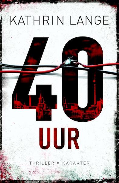 40 uur - Kathrin Lange (ISBN 9789045206653)