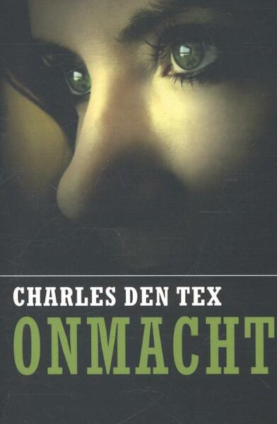Onmacht - Charles den Tex (ISBN 9789059651081)