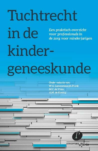 Tuchtrecht in de kindergeneeskunde - (ISBN 9789462510777)