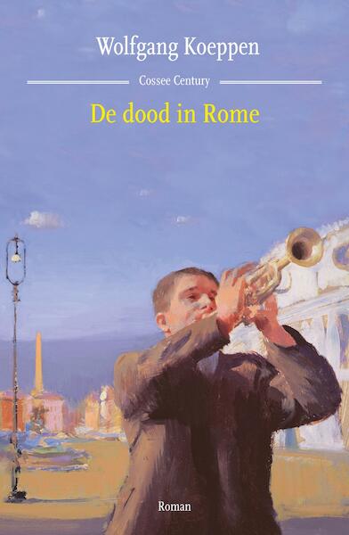 De dood in Rome - Wolfgang Koeppen (ISBN 9789059366244)