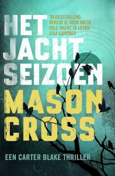 Het jachtseizoen - Mason Cross (ISBN 9789024570188)