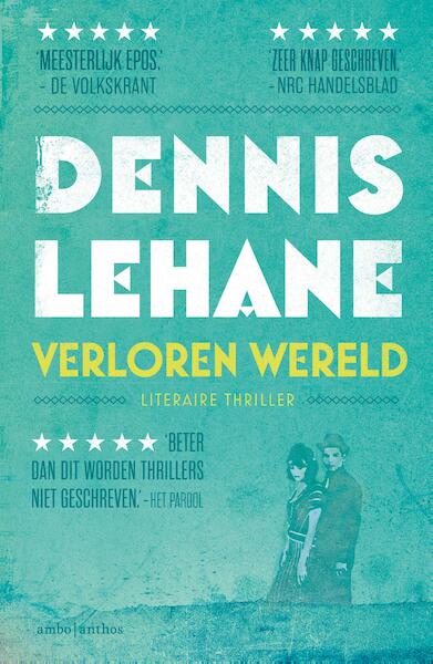 Verloren wereld - Dennis Lehane (ISBN 9789026335723)
