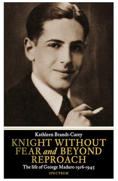 Knight without fear and beyond reproach - Kathleen Brandt-Carey (ISBN 9789000349630)
