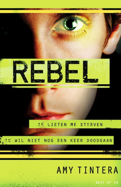 Rebel - Amy Tintera (ISBN 9789000350254)