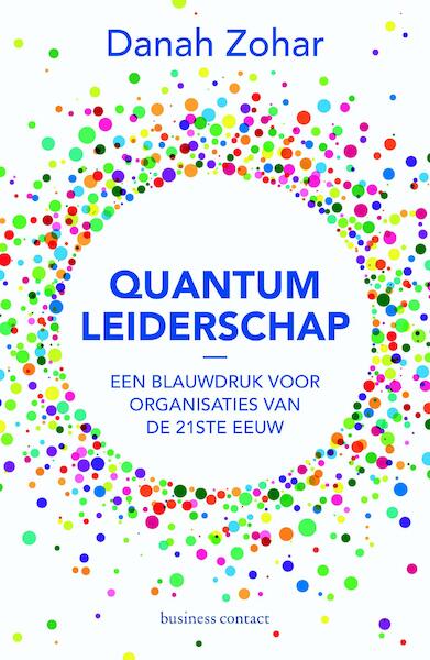 Quantum-leiderschap - Danah Zohar (ISBN 9789047010340)