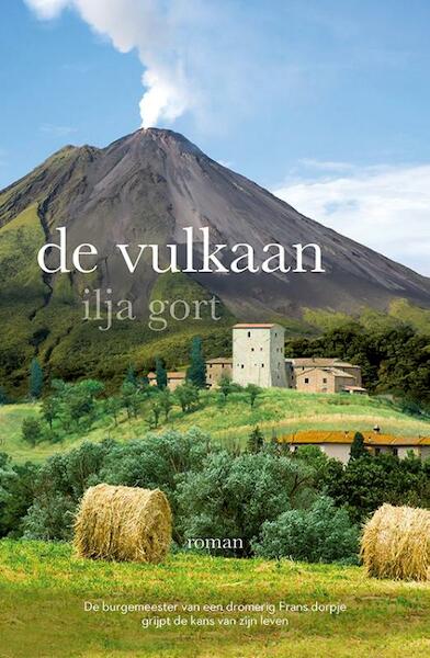 De Vulkaan - Ilja Gort (ISBN 9789082522099)