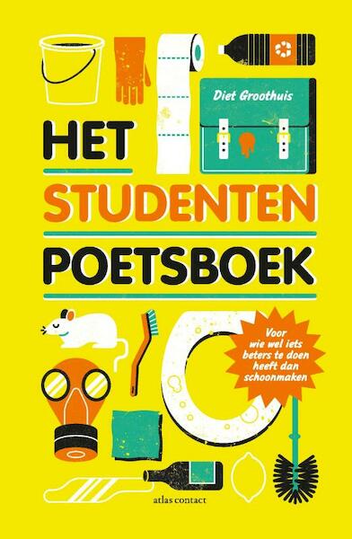 Het studentenpoetsboek - Diet Groothuis (ISBN 9789045035369)