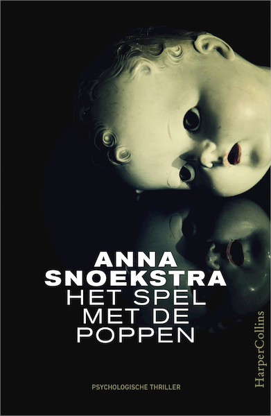 Het spel met de poppen - Anna Snoekstra (ISBN 9789402753813)