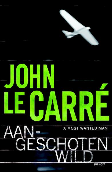 Aangeschoten wild - John le Carré (ISBN 9789024579242)
