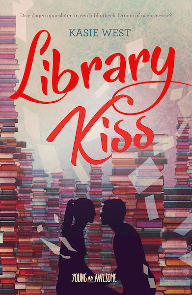 Library Kiss - Kasie West (ISBN 9789025874018)