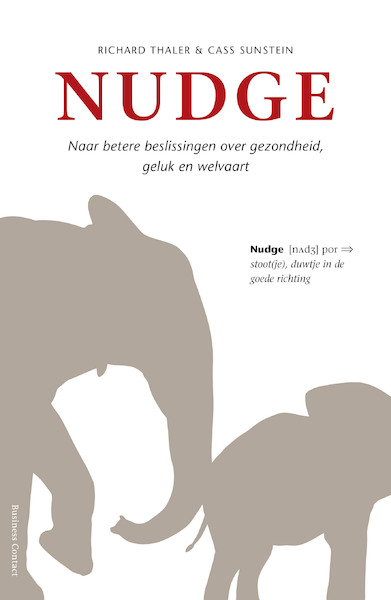 Nudge - Richard Thaler, Cass Sunstein (ISBN 9789047011729)