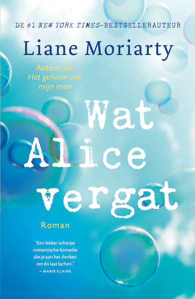 Wat Alice vergat - Liane Moriarty (ISBN 9789044976908)