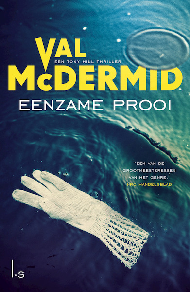 Eenzame prooi (Tony Hill 10) - Val McDermid (ISBN 9789024580767)