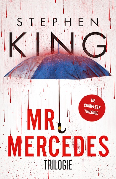 Mr. Mercedes Trilogie - Mr. Mercedes, De eerlijke vinder, Wisseling van de wacht - Stephen King (ISBN 9789024583010)