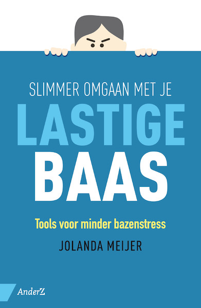 Slimmer omgaan met je lastige baas - Jolanda Meijer (ISBN 9789462960763)