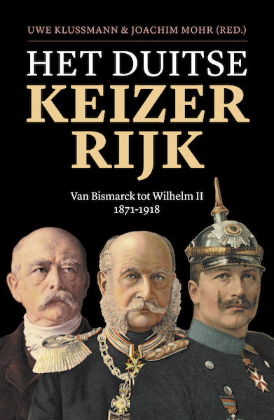 Het Duitse Keizerrijk - Uwe Klussmann, Joachim Mohr (ISBN 9789401913379)