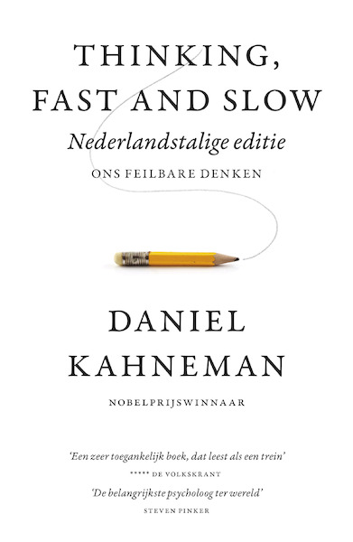 Thinking, fast and slow - Nederlandse editie - Daniel Kahneman (ISBN 9789047012405)