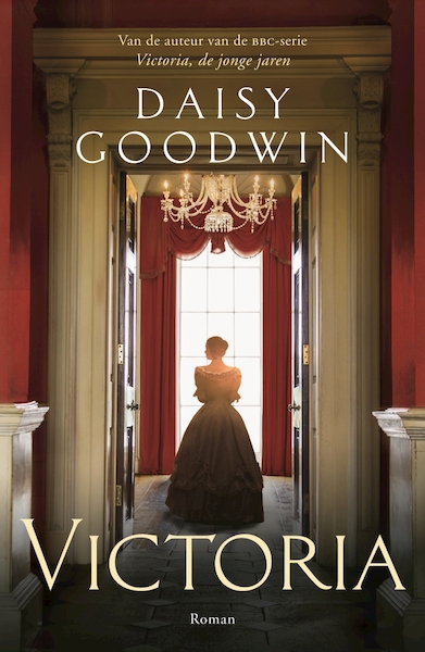 Victoria - Daisy Goodwin (ISBN 9789024584741)