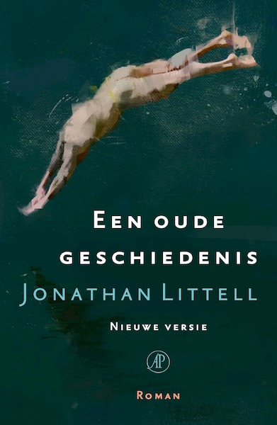 Een oude geschiedenis - Jonathan Littell (ISBN 9789029524742)