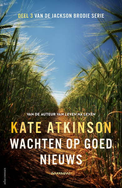 Wachten op goed nieuws - Kate Atkinson (ISBN 9789025454869)