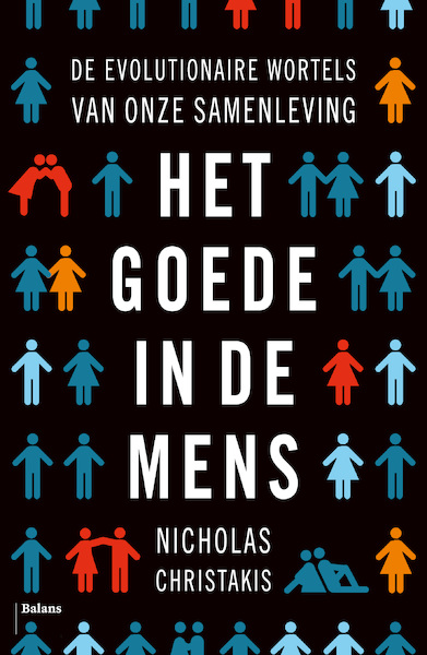 Het goede in de mens - Nicholas Christakis (ISBN 9789463820400)
