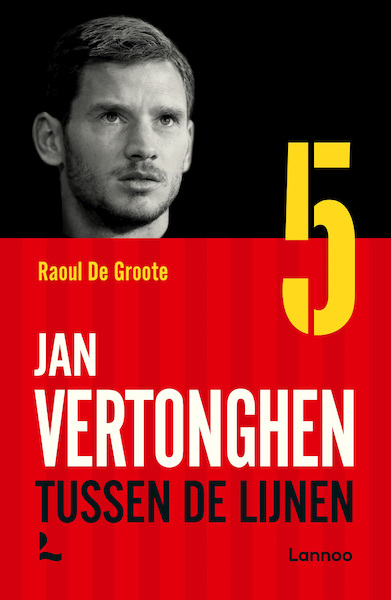 Jan Vertonghen - Raoul De Groote (ISBN 9789401469623)