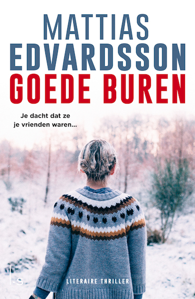 Goede buren - Mattias Edvardsson (ISBN 9789024583317)